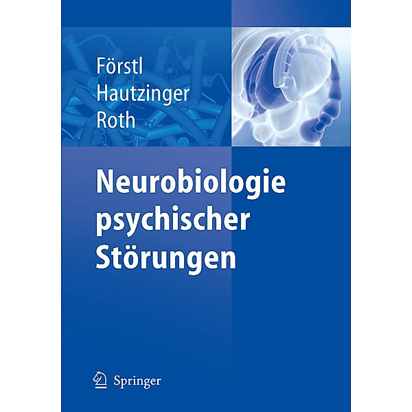 Neurobiologie psychischer Störungen