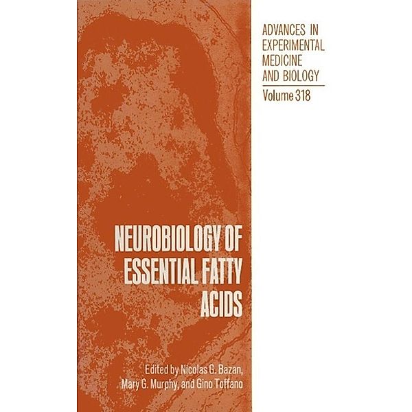 Neurobiology of Essential Fatty Acids / Advances in Experimental Medicine and Biology Bd.318