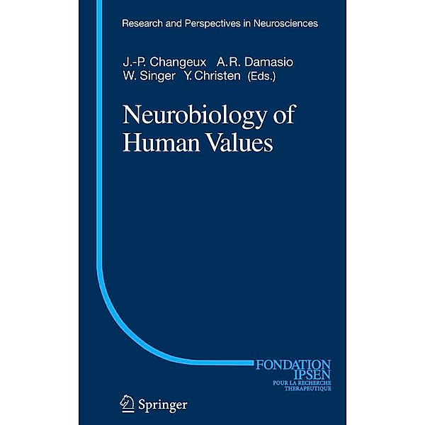 Neurobiology of Human Values / Research and Perspectives in Neurosciences