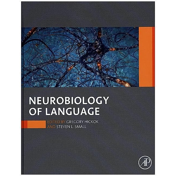 Neurobiology of Language, Dr. Steven L. Small