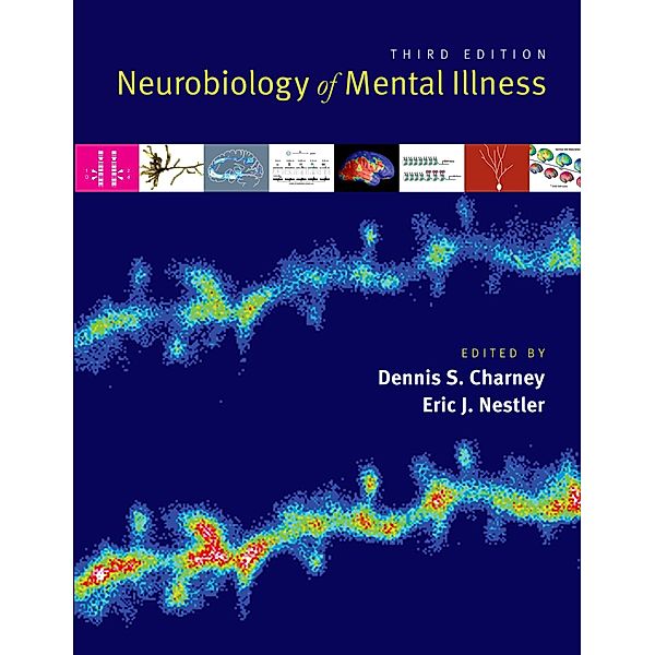 Neurobiology of Mental Illness, Dennis S. Charney, Eric J. Nestler