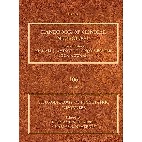 Neurobiology of Psychiatric Disorders / Handbook of Clinical Neurology