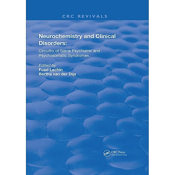 Neurochemistry & Clinical Disorders, Fuad Lechin, Bertha van der Dijs