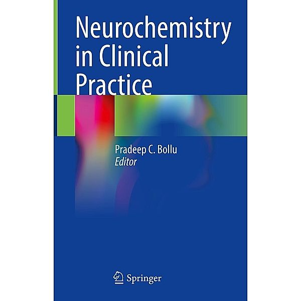 Neurochemistry in Clinical Practice