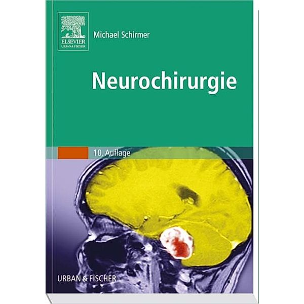 Neurochirurgie, Michael Schirmer