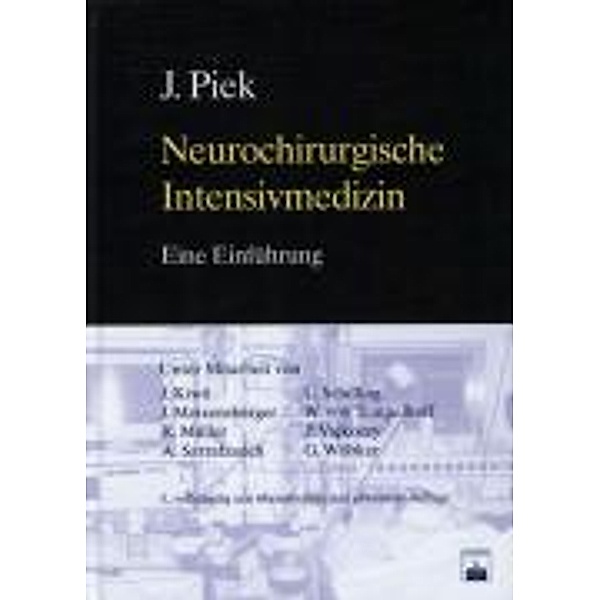 Neurochirurgische Intensivmedizin, Jürgen Piek