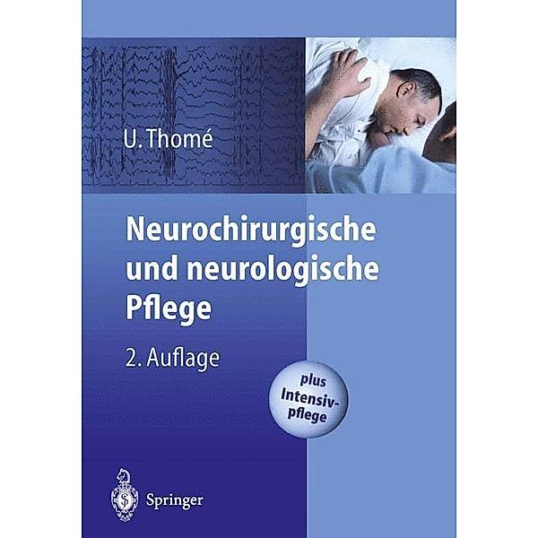 Neurochirurgische und neurologische Pflege, Ulrich Thome