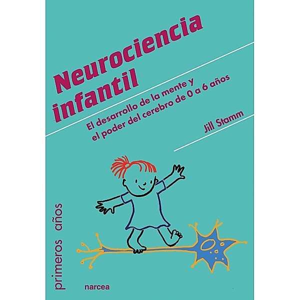 Neurociencia infantil / Primeros años Bd.83, Jill Stamm