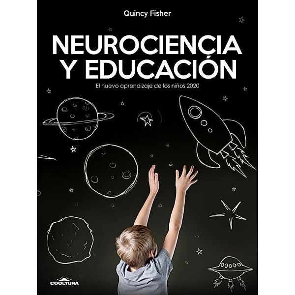 Neurociencia y Educación, Quincy Fisher