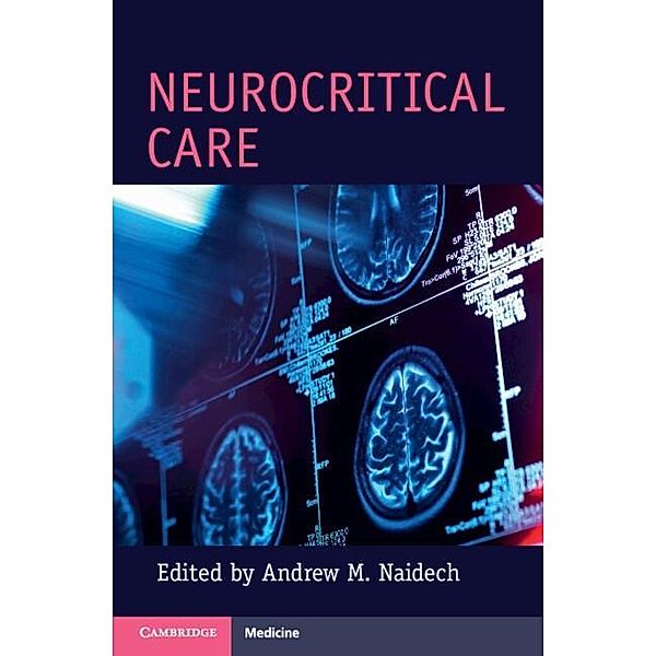 Neurocritical Care / Cambridge Manuals in Neurology