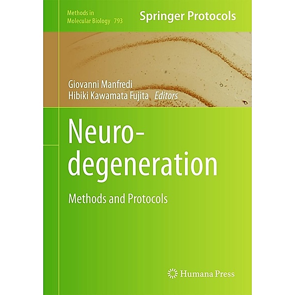 Neurodegeneration / Methods in Molecular Biology Bd.793