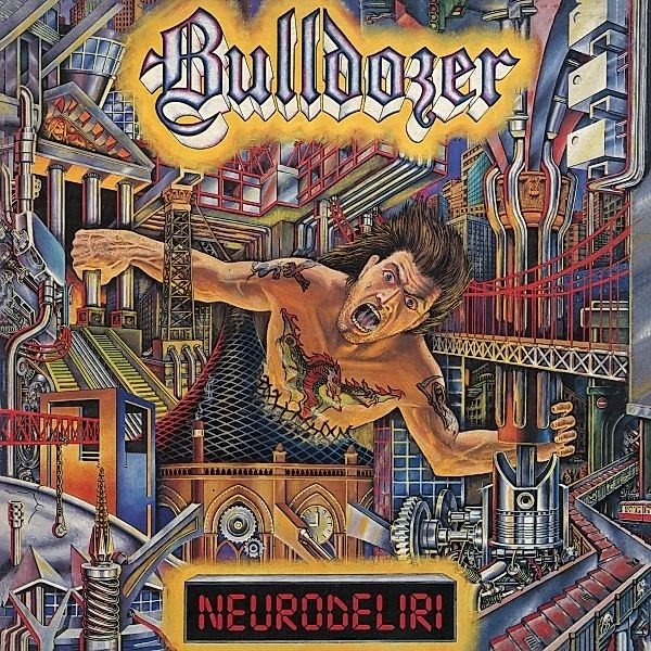 Neurodeliri, Bulldozer