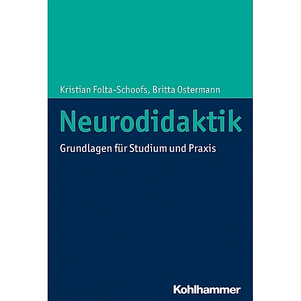 Neurodidaktik, Kristian Folta-Schoofs, Britta Ostermann