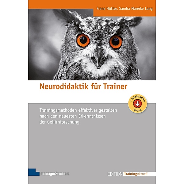 Neurodidaktik für Trainer / Edition Training aktuell, Franz Hütter, Sandra Mareike Lang