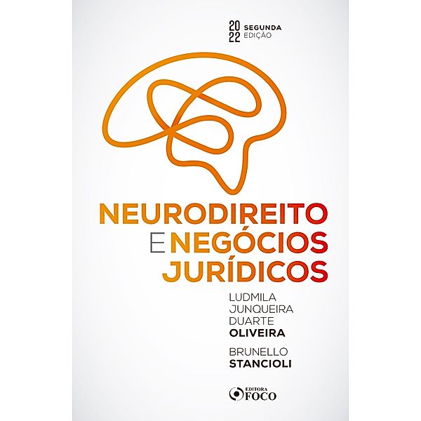 Neurodireito e negócios jurídicos, Ludmila Junqueira Duarte Oliveira, Brunello Stancioli