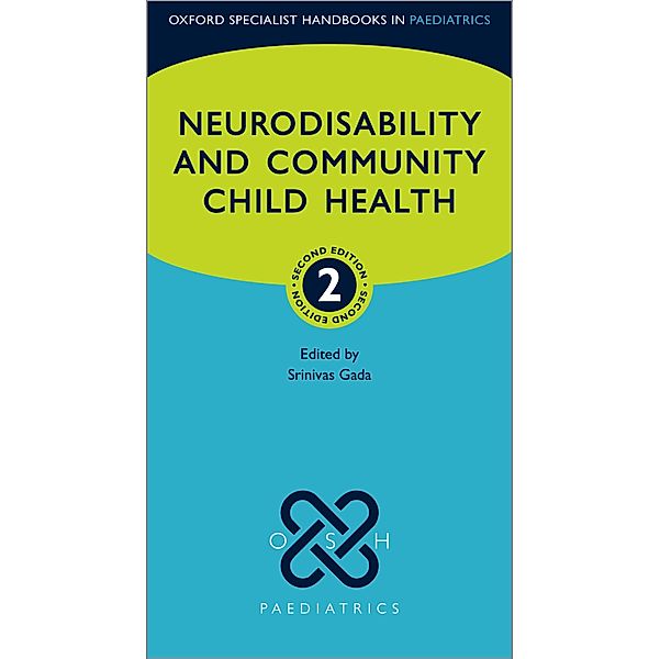 Neurodisability and Community Child Health / Oxford Specialist Handbooks in Paediatrics