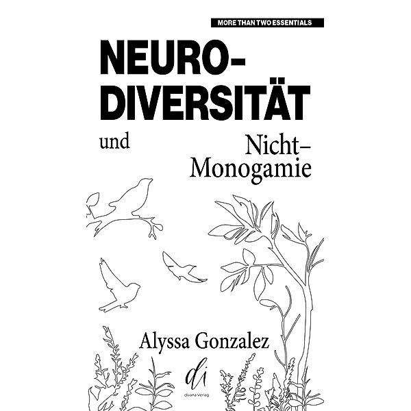 Neurodiversität und Nicht-Monogamie, Alyssa Gonzalez