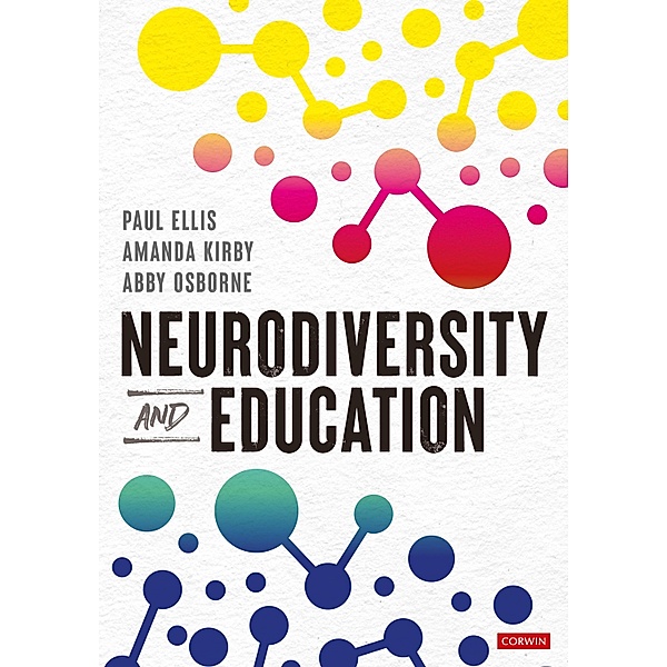 Neurodiversity and Education, Paul Ellis, Amanda Kirby, Abby Osborne