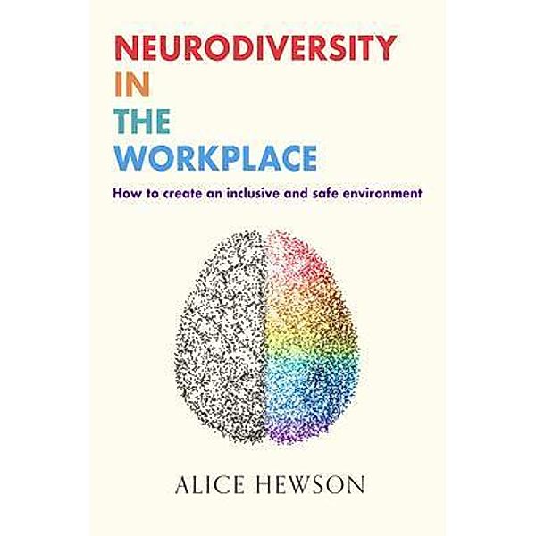 Neurodiversity in the Workplace, Alice Hewson