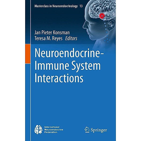 Neuroendocrine-Immune System Interactions / Masterclass in Neuroendocrinology Bd.13