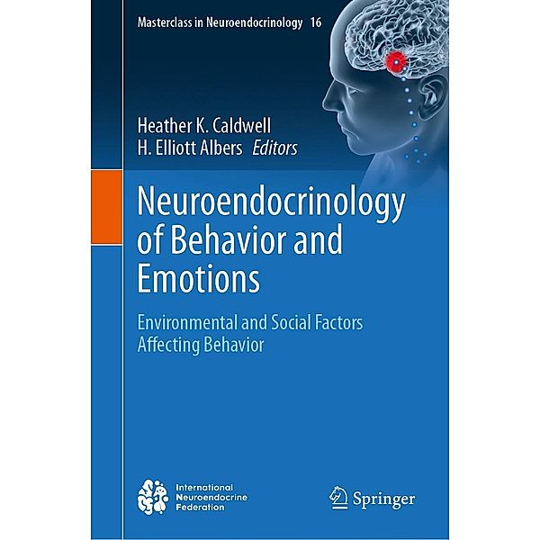 Neuroendocrinology of Behavior and Emotions / Masterclass in Neuroendocrinology Bd.16