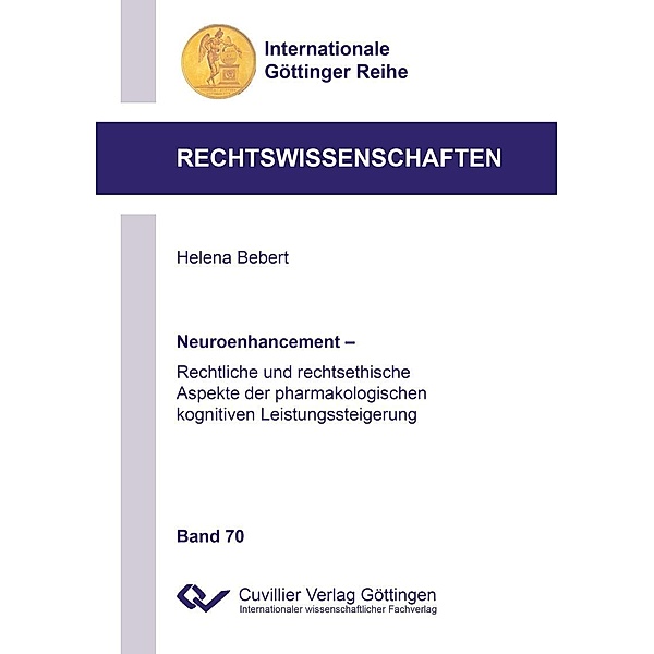 Neuroenhancement / Internationale Göttinger Reihe - Rechtswissenschaften Bd.70