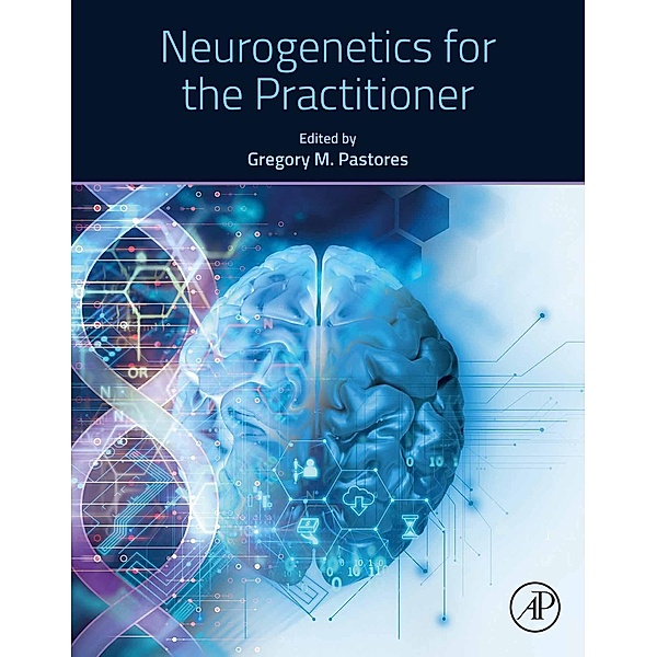 Neurogenetics for the Practitioner