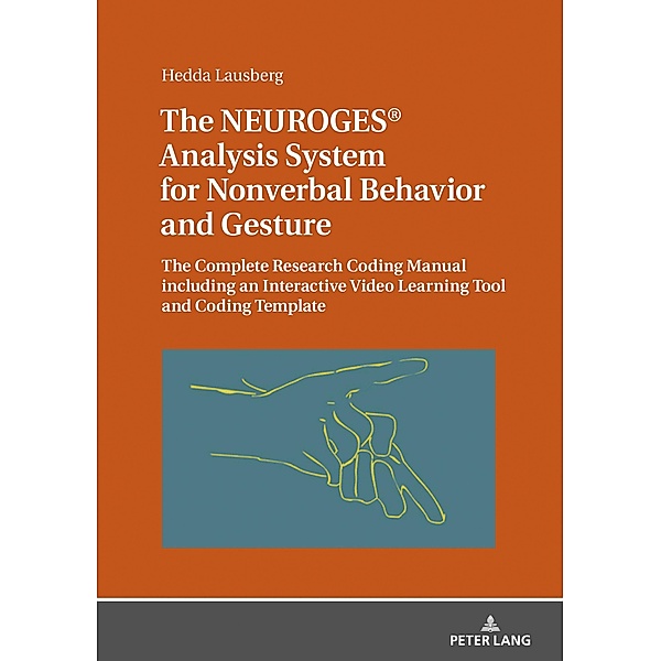 NEUROGES(R) Analysis System for Nonverbal Behavior and Gesture, Lausberg Hedda Lausberg