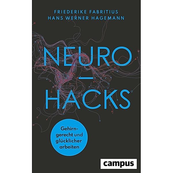 Neurohacks, Friederike Fabritius, Hans W. Hagemann