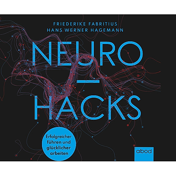 Neurohacks,Audio-CD, Friederike Fabritius, Hans W. Hagemann