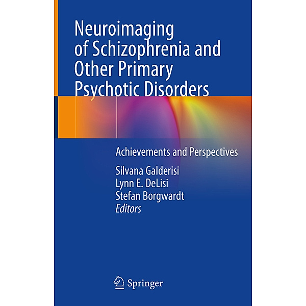 Neuroimaging of Schizophrenia and Other Primary Psychotic Disorders