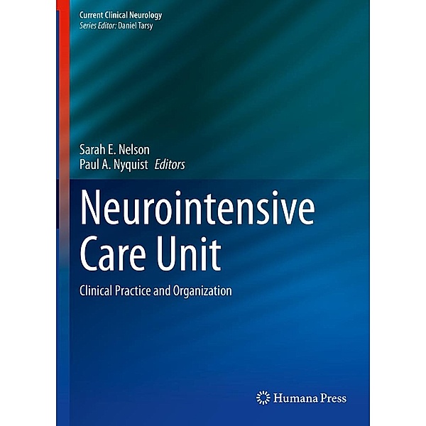 Neurointensive Care Unit / Current Clinical Neurology