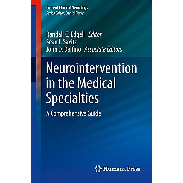 Neurointervention in the Medical Specialties / Current Clinical Neurology