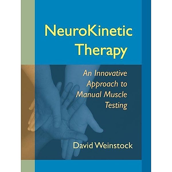 NeuroKinetic Therapy, David Weinstock