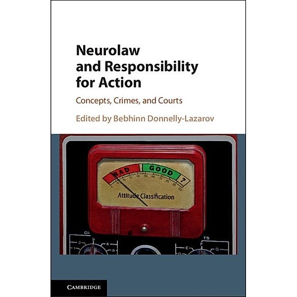 Neurolaw and Responsibility for Action