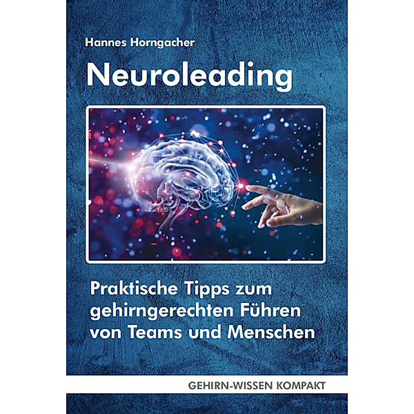 Neuroleading, Horngacher Hannes