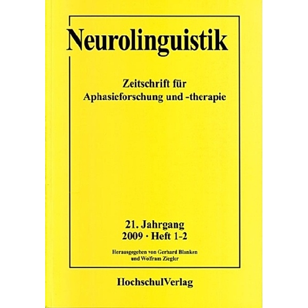 Neurolinguistik, Gerhard Blanken, Wolfram Ziegler