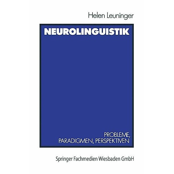 Neurolinguistik, Helen Leuninger