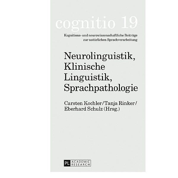 Neurolinguistik, Klinische Linguistik, Sprachpathologie