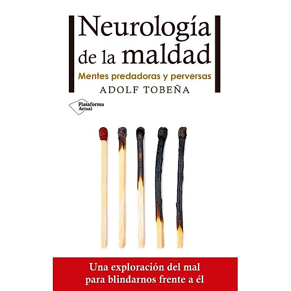 Neurología de la maldad, Adolf Tobeña