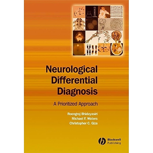 Neurological Differential Diagnosis, Roongroj Bhidayasiri, Michael F. X. Waters, Christopher Giza