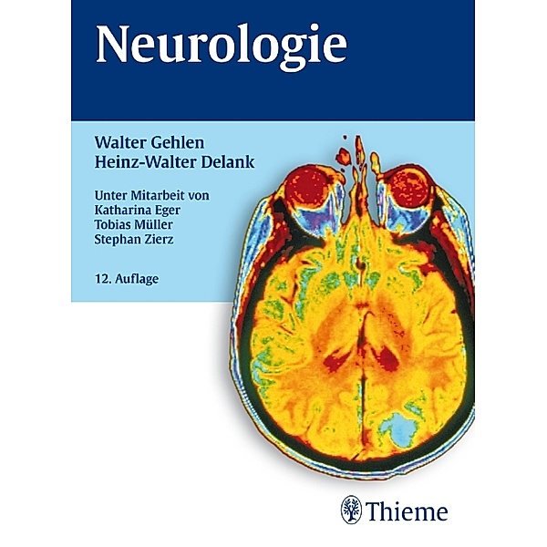Neurologie, Walter Gehlen, Heinz-Walter Delank