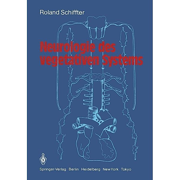 Neurologie des vegetativen Systems, R. Schiffter