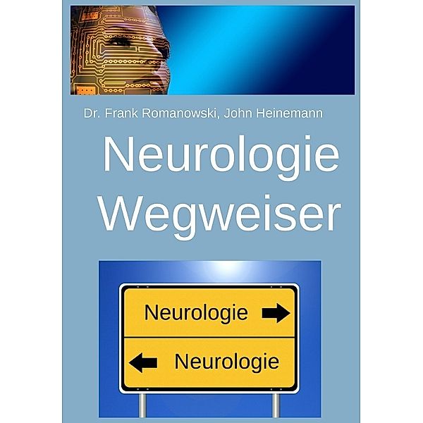 Neurologie-Wegweiser, Frank Romanowski
