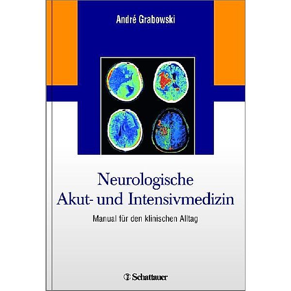 Neurologische Akut- und Intensivmedizin, André Grabowski
