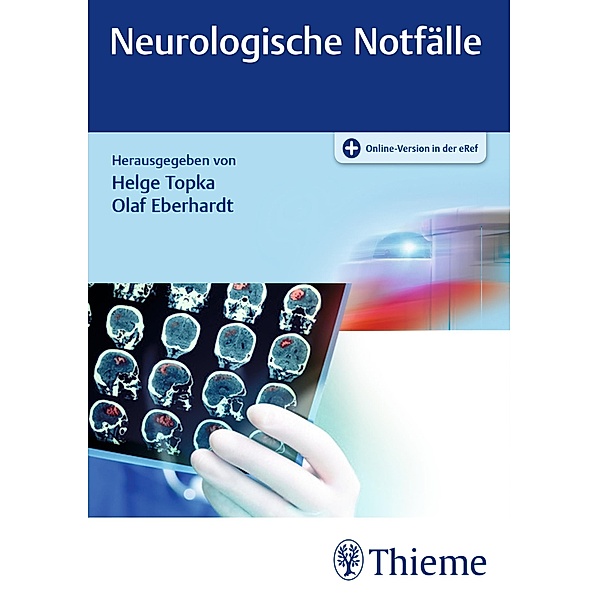 Neurologische Notfälle, Helge Roland Topka, Olaf Eberhardt