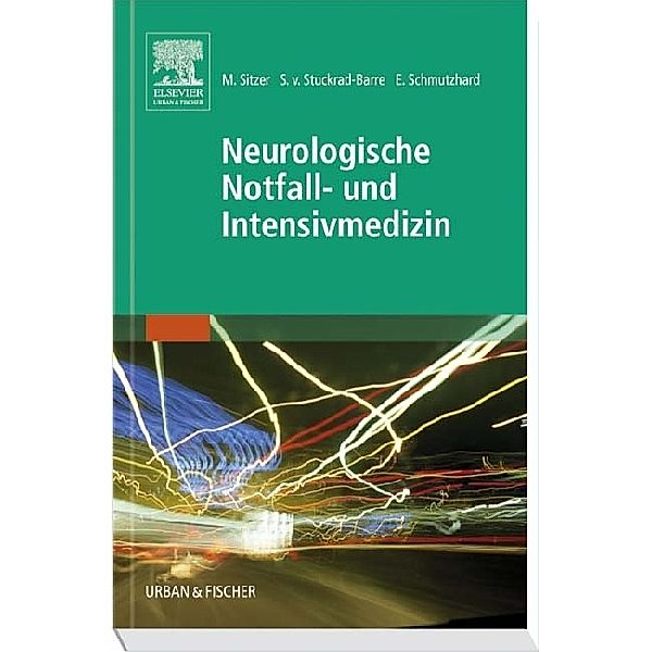 Neurologische Notfall- und Intensivmedizin, M. SITZER