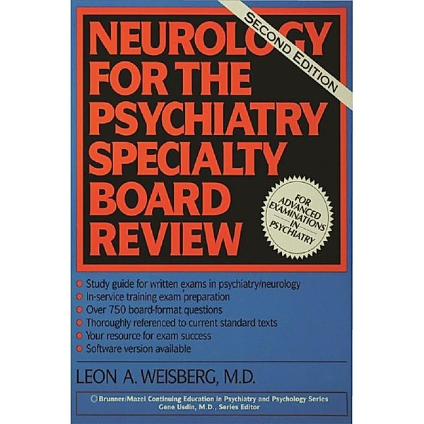 Neurology For The Psychiatry Specialist Board, Leon A. Weisberg