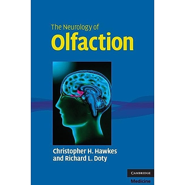 Neurology of Olfaction, Christopher H. Hawkes