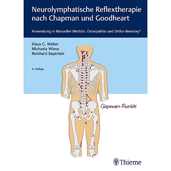 Neurolymphatische Reflextherapie nach Chapman und Goodheart, Michaela Wiese, Klaus G. Weber
